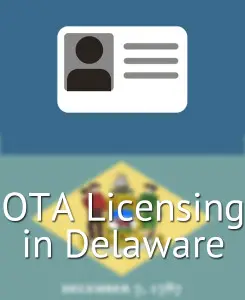 OTA Licensing in Delaware