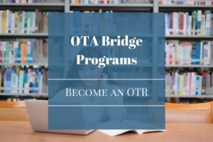 OTA Bridge Programs - How to Become an OTR